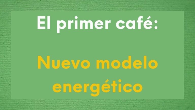 Imagen El primer café: nuevo modelo energético