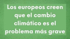 Imagen sobre Encuesta del Eurobarómetro cambio climático