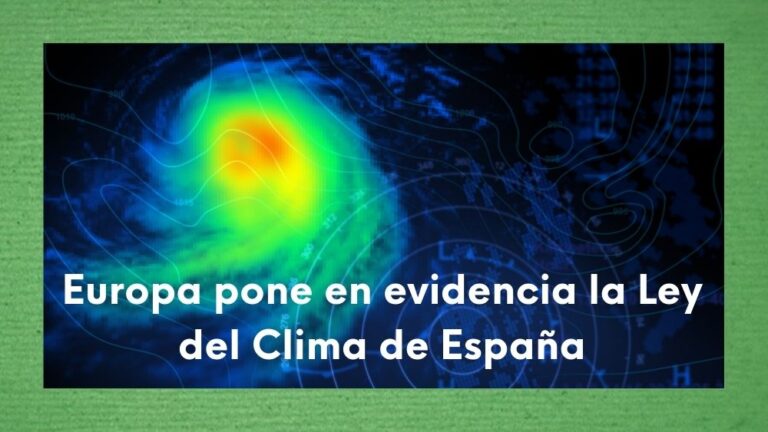 Imagen tormenta con texto Europa pone en evidencia la Ley del Clima de España
