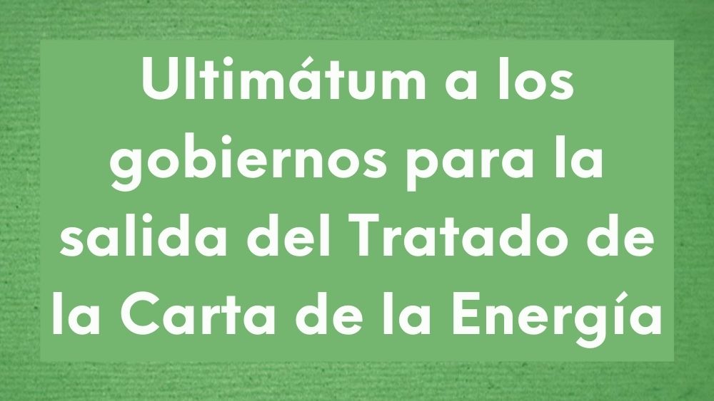 Imagen sobre Ultimátum a los gobiernos para la salida del Tratado de la Carta de la Energía no más tarde de la COP26